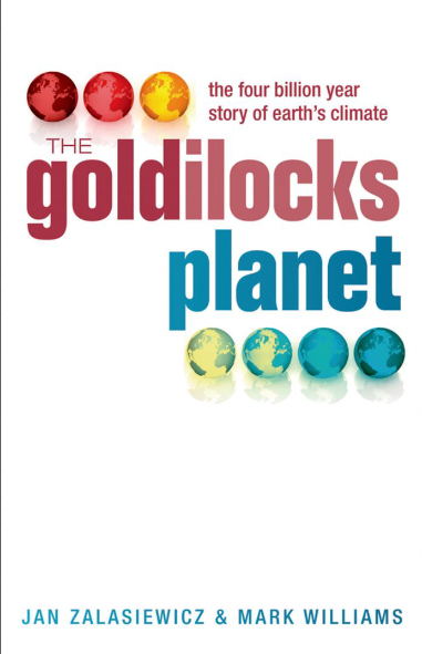 The Goldilocks planet : the four billion year story of earth's climate